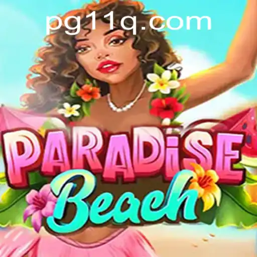 Explorando o Mundo de ParadiseBeach: Uma Jornada Inesquecível