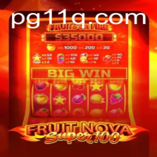 Descobrindo o Universo de FruitNovaSuper100: O Novo Jogo de Azar